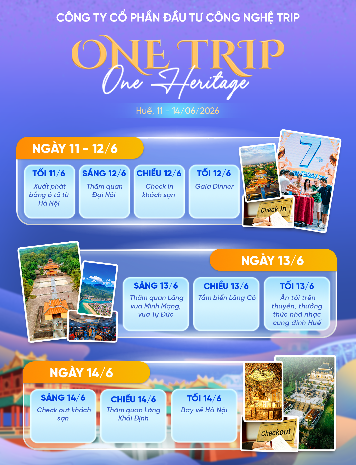 ONE TRIP – ONE HERITAGE
MỘT HÀNH TRÌNH – MỘT DI SẢN
